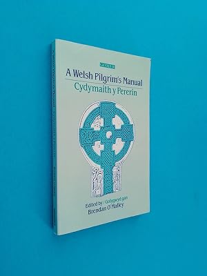 A Welsh Pilgrim's Manual / Cydymaith y Pererin