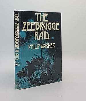 Imagen del vendedor de THE ZEEBRUGGE RAID a la venta por Rothwell & Dunworth (ABA, ILAB)