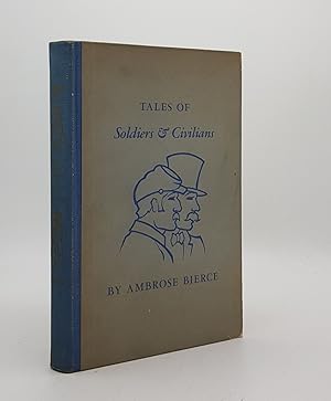 Seller image for TALES OF SOLDIERS AND CIVILIANS for sale by Rothwell & Dunworth (ABA, ILAB)