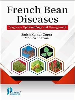 Bild des Verkufers fr French Bean Diseases: Diagnosis, Epidemiology and Management zum Verkauf von Vedams eBooks (P) Ltd