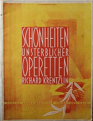 Imagen del vendedor de Schnheiten unsterblicher Operetten : Sechs Potpourris der beliebtesten Wiener Operetten a la venta por Versandantiquariat Karin Dykes