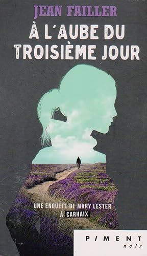 Image du vendeur pour Mary Lester - T14 - A l'aube du troisime jour mis en vente par books-livres11.com