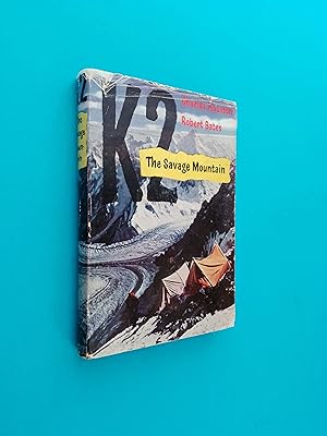 Imagen del vendedor de K2: The Savage Mountain a la venta por Books & Bobs