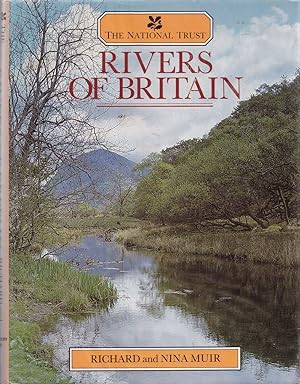 Imagen del vendedor de THE NATIONAL TRUST: RIVERS OF BRITAIN. By Richard and Nina Muir. a la venta por Coch-y-Bonddu Books Ltd