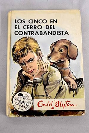 Seller image for Los Cinco en el cerro del contrabandista for sale by Alcan Libros