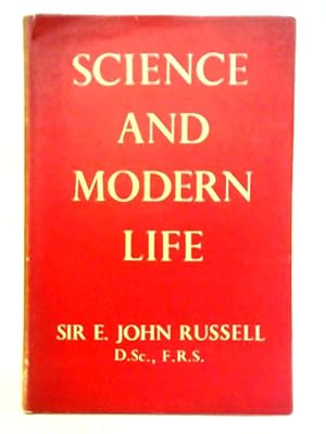 Bild des Verkufers fr Science And Modern Life zum Verkauf von World of Rare Books