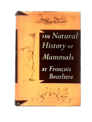 Seller image for The Natural History Of Mammals for sale by World of Rare Books