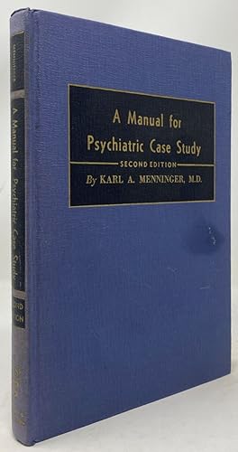 Seller image for A Manual for Psychiatric Case Study for sale by Oddfellow's Fine Books and Collectables