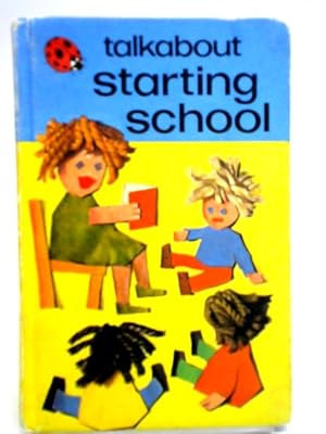 Imagen del vendedor de Talkabout Starting School a la venta por World of Rare Books