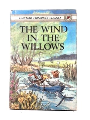 Bild des Verkäufers für The Wind In The Willows (Ladybird Children's Classics): 13 zum Verkauf von World of Rare Books