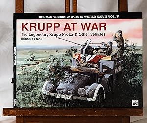 Seller image for KRUPP AT WAR The Legendary Krupp Protze and Other Vehicles for sale by A&F.McIlreavy.Buderim Rare Books