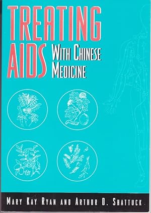 Seller image for Treating AIDS With Chinese Medicine for sale by Monroe Bridge Books, MABA Member