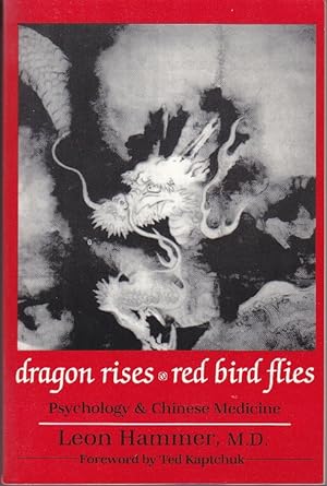 Imagen del vendedor de Dragon Rises, Red Bird Flies: Psychology, Energy and Chinese Medicine a la venta por Monroe Bridge Books, MABA Member