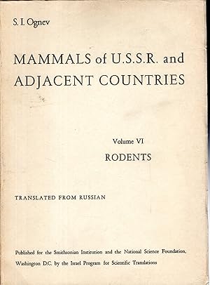 Imagen del vendedor de Mammals of the U.S.S.R. and Adjacent Countries Mammals of Eastern Europe and Northern Asia: Volume IV: Rodents a la venta por Dorley House Books, Inc.