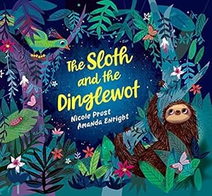 Bild des Verkufers fr The Sloth and the Dinglewot zum Verkauf von WeBuyBooks
