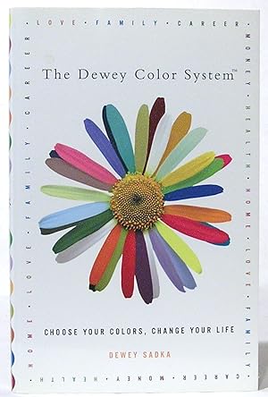 Seller image for The Dewey Color System: Choose Your Colors Change Your Life for sale by SmarterRat Books