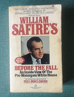 Image du vendeur pour Before the Fall; An Inside View of the Pre-Watergate White House mis en vente par Homeless Books