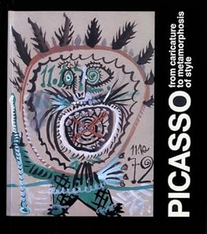 Bild des Verkufers fr Picasso: From Caricature to Metamorphosis of Style zum Verkauf von WeBuyBooks