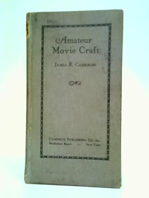 Image du vendeur pour Amateur Movie Craft mis en vente par World of Rare Books