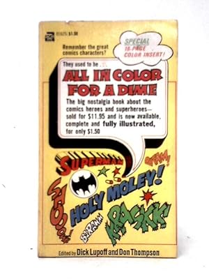Seller image for All in Color For A Dime A Look At Comic Heroes And Superheroes for sale by World of Rare Books
