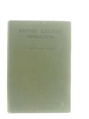 Imagen del vendedor de British Railway Operation a la venta por World of Rare Books