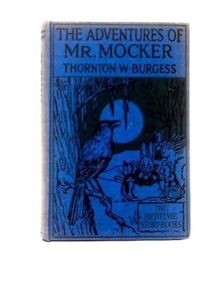 Imagen del vendedor de The Adventures Of Mr. Mocker a la venta por World of Rare Books