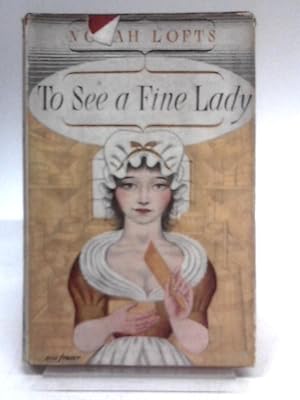 Bild des Verkufers fr To See a Fine Lady zum Verkauf von World of Rare Books