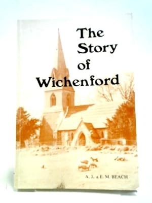 Seller image for The Story of Wichenford for sale by World of Rare Books