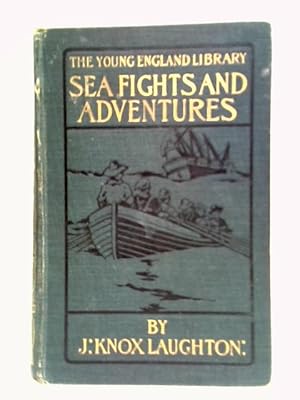 Image du vendeur pour Sea Fights And Adventures mis en vente par World of Rare Books