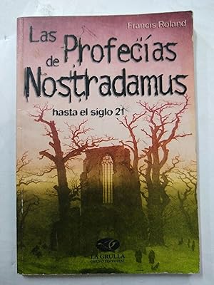 Immagine del venditore per Las profecias de Nostradamus hasta el siglo 21 venduto da Libros nicos