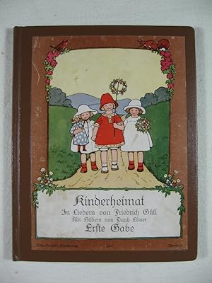 Kinderheimat. Erste Gabe.