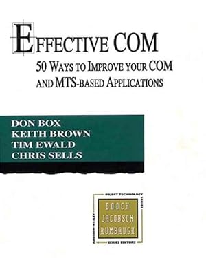 Seller image for Effective Com: 50 Ways to Improve Your Com and MTS-Based Applications (Paperback) for sale by CitiRetail