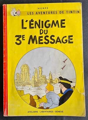 Imagen del vendedor de Hommage  Herg : L'Enigme du 3me Message, complet en un seul volume. a la venta por Librairie Victor Sevilla