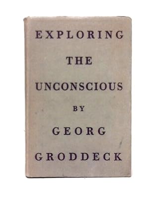 Seller image for Exploring The Unconscious for sale by World of Rare Books