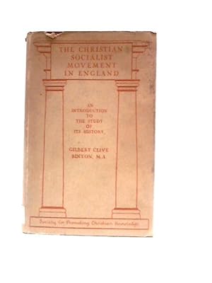 Immagine del venditore per The Christian Socialist Movement in England. An Introduction to the Study of Its History venduto da World of Rare Books