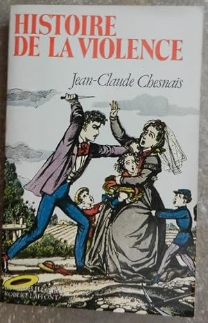 Bild des Verkufers fr Histoire de la violence en Occident de 1800  nos jours. zum Verkauf von Librairie les mains dans les poches