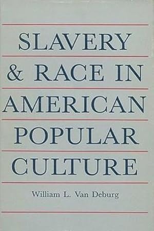 Seller image for Slavery and Race in American Popular Culture for sale by AHA-BUCH GmbH