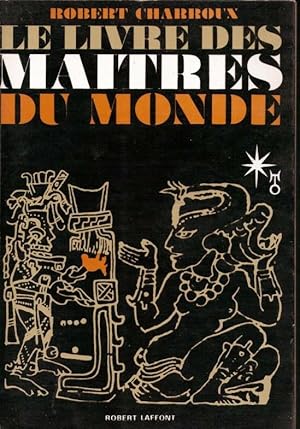 Seller image for Le Livre des Maitres du monde for sale by LE GRAND CHENE