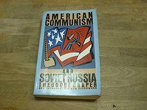 Imagen del vendedor de American Communism and Soviet Russia a la venta por The Book Exchange