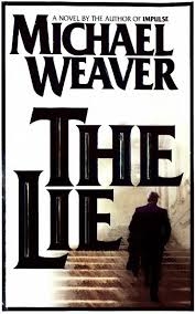 Bild des Verkufers fr Weaver, Michael | Lie, The | Unsigned First Edition Copy zum Verkauf von VJ Books