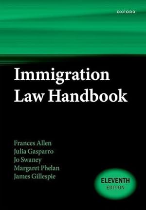 Bild des Verkufers fr Immigration Law Handbook 11E zum Verkauf von AHA-BUCH GmbH