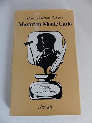 Seller image for Mozart in Monte Carlo. Vierzehn neue Satiren. Mit Illustrationen des Autors. for sale by Antiquariat Maralt
