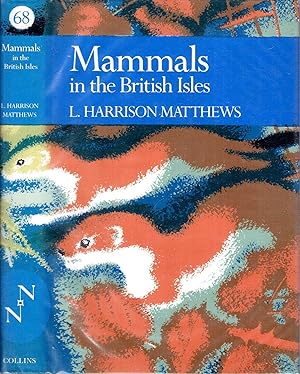 Seller image for The New Naturalist No. 68 : Mammals in the British Isles for sale by Pendleburys - the bookshop in the hills