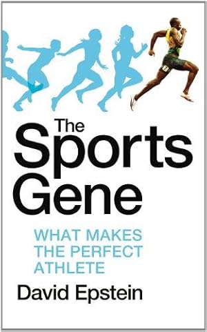 Bild des Verkufers fr The Sports Gene: What Makes the Perfect Athlete zum Verkauf von WeBuyBooks