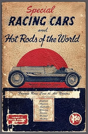 SPECIAL RACING CARS AND HOT RODS OF THE WORLD (FAMOUS RACE CARS OF ALL NATIONS)