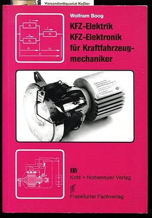 KFZ-Elektrik, KFZ-Elektronik für Kraftfahrzeugmechaniker