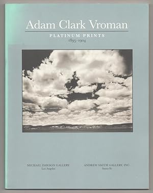 Bild des Verkufers fr Adam Clark Vroman: Platinum Prints 1895-1904 zum Verkauf von Jeff Hirsch Books, ABAA