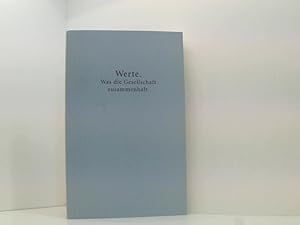 Imagen del vendedor de werte, was die Gesellschaft zusammenhlt was die Gesellschaft zusammenhlt a la venta por Book Broker