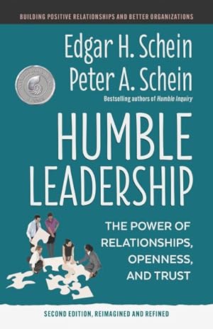 Seller image for Humble Leadership : The Power of Relationships, Openness, and Trust for sale by GreatBookPrices