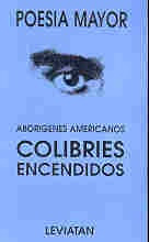 Imagen del vendedor de Colibries Encendidos - Aa. Vv a la venta por Juanpebooks